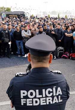 Policías federales y migración; dos temas que preocupan al gobierno federal
