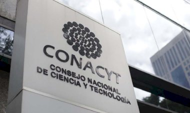 De un plumazo desaparecen al Conacyt, al puro estilo de la 4T