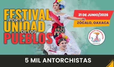 Festival por Unidad de los Pueblos reunirá a 5 mil antorchistas